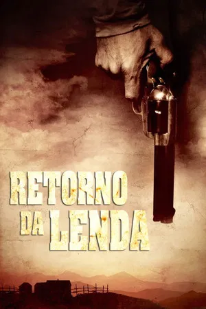 Retorno da Lenda (2021)
